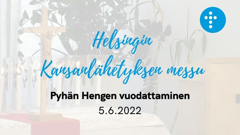 Cover Image for 5.6.2022 klo 13:00 | Jumalanpalvelus, Pyhän Hengen vuodattaminen
