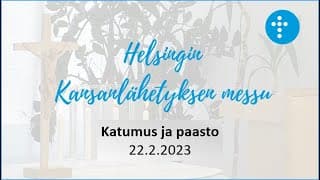 Cover Image for 22.2.2023 klo 18:00 | Sanajumalanpalvelus, Katumus ja paasto