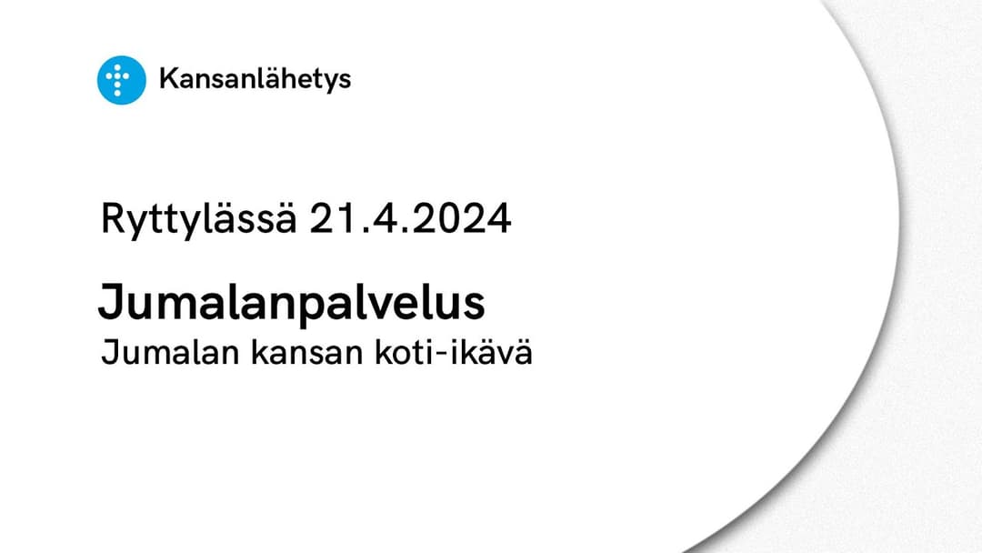 Videon 21.4.2024 klo 13:00 | Jumalanpalvelus, Jumalan kansan koti-ikävä kansikuva