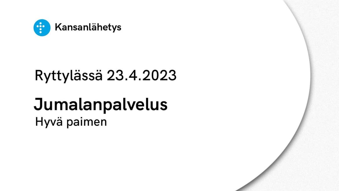 Videon 23.4.2023 klo 13:00 | Jumalanpalvelus, Hyvä paimen kansikuva