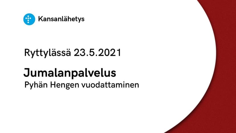 Cover Image for 23.5.2021 Jumalanpalvelus | Pyhän Hengen vuodattaminen, Vesa Ollilainen