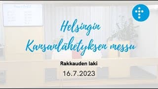 Videon 16.7.2023 klo 13:00 | Jumalanpalvelus, Rakkauden laki kansikuva