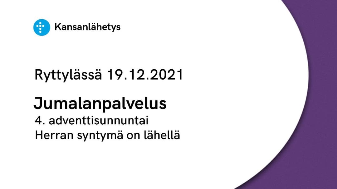Videon 19.12.2021 Jumalanpalvelus | 4. adventtisunnuntai, Herran syntymä on lähellä kansikuva