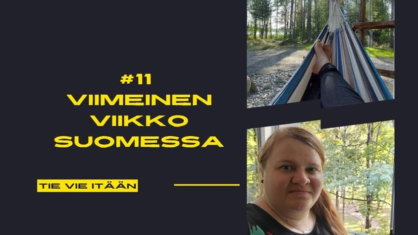 Cover Image for #11 viimeinen viikko Suomessa