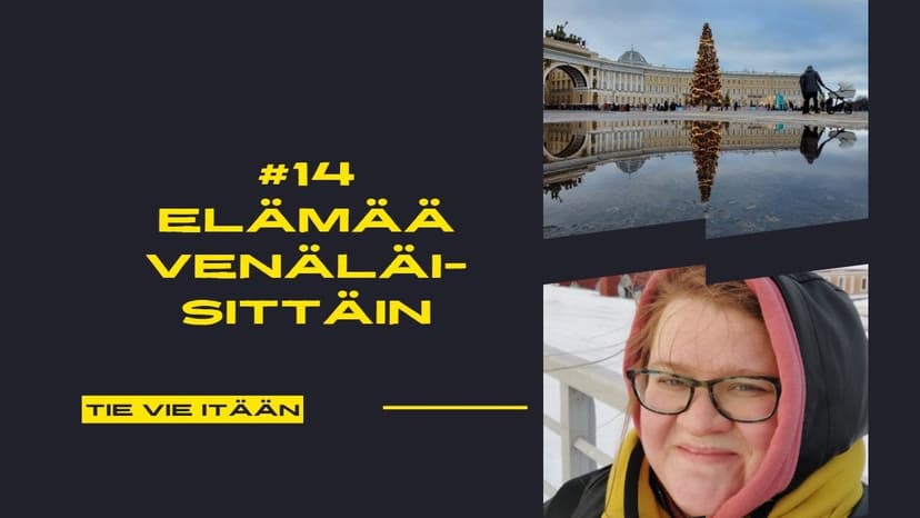 Cover Image for #14 elämää venäläisittäin