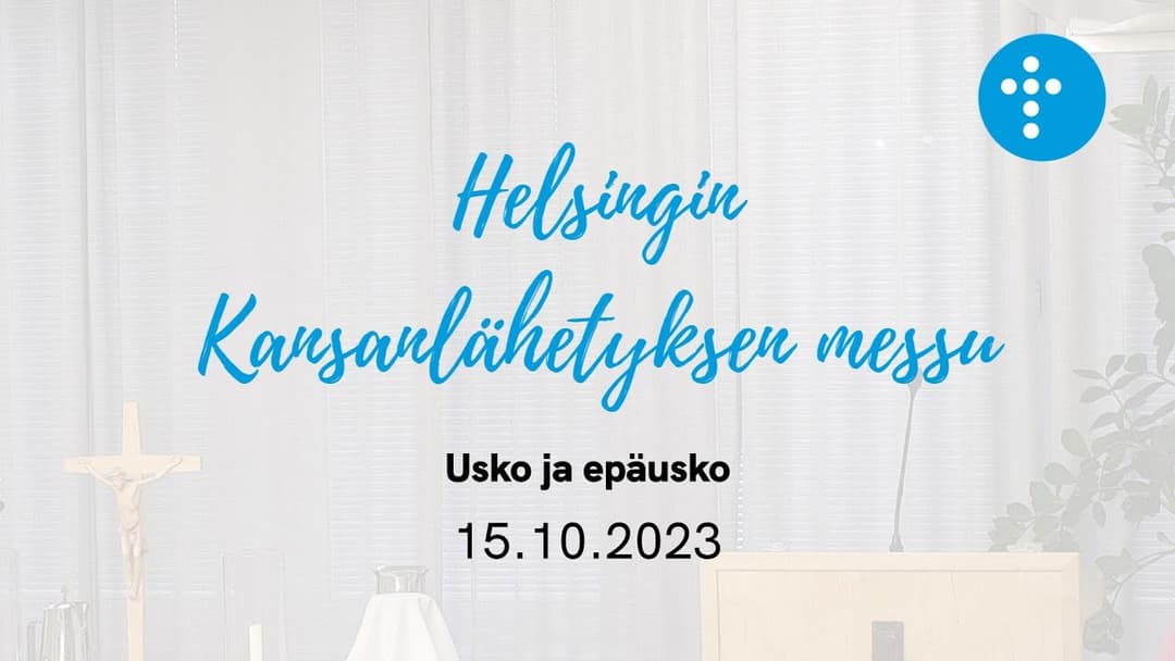 Videon 15.10.2023 klo 13:00 | Jumalanpalvelus, Usko ja epäusko kansikuva