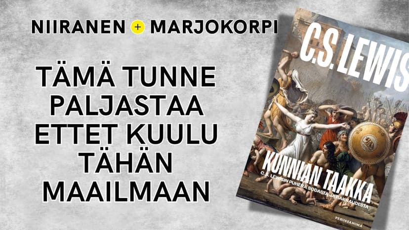 Cover Image for C. S. Lewis selittää, miksi mikään ei tunnu riittävän | Niiranen & Marjokorpi | 93