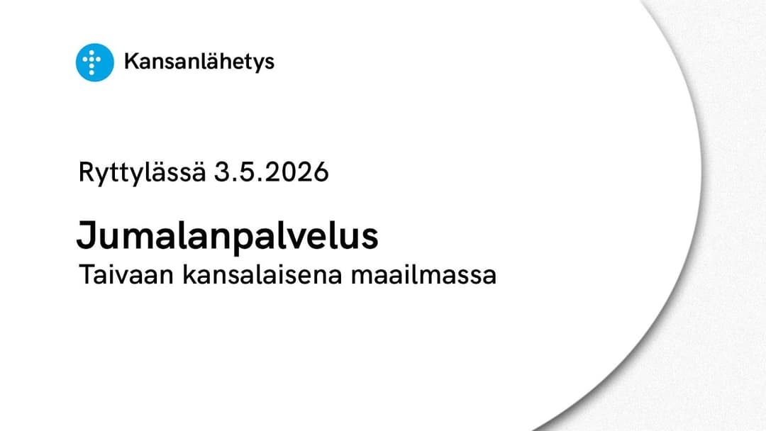 Videon 3.5.2026 klo 13:00 | Jumalanpalvelus, Taivaan kansalaisena maailmassa, Jussi Miettinen kansikuva
