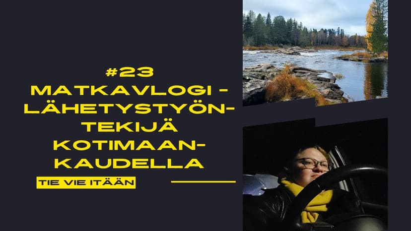 Cover Image for #23 matkavlogi – lähetystyöntekijä kotimaankaudella