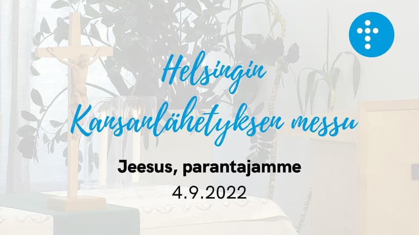 Cover Image for 4.9.2022 klo 13:00 | Jumalanpalvelus, Jeesus parantajamme