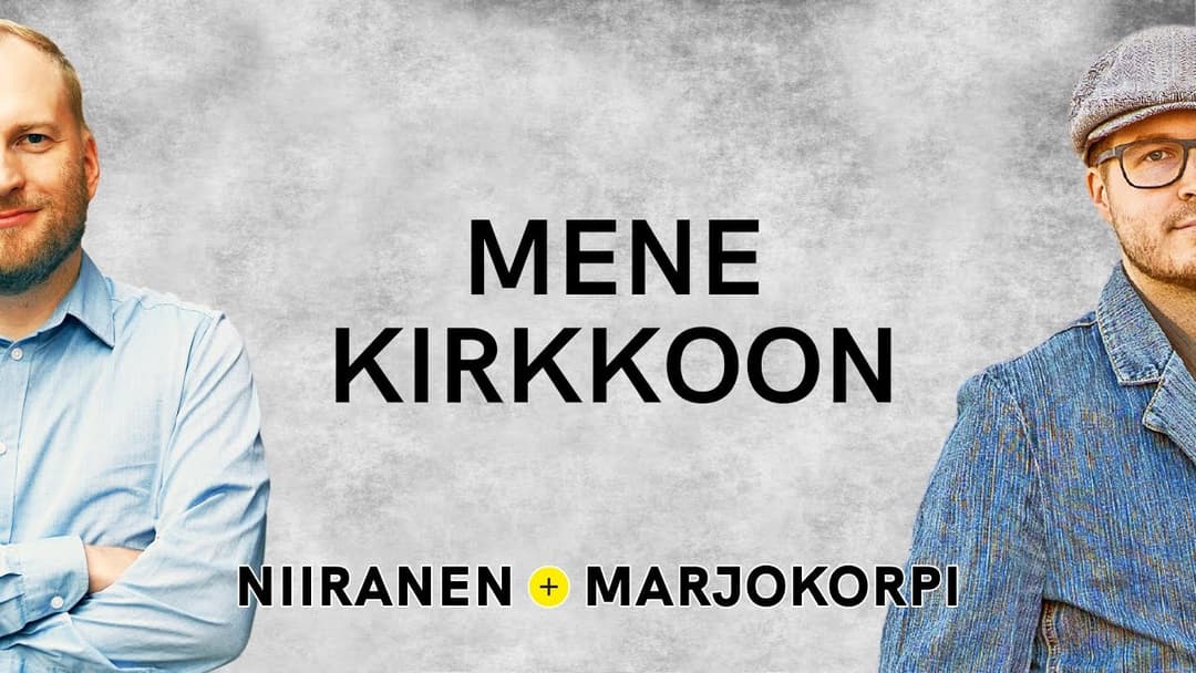 Videon Näistä syistä kirkossakäynti kannattaa | Niiranen & Marjokorpi | 78 kansikuva