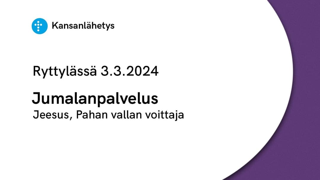 Videon 3.3.2024 klo 13:00 | Jumalanpalvelus, Jeesus, Pahan vallan voittaja kansikuva