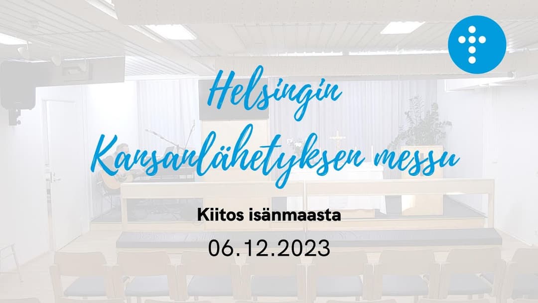 Videon 6.12.2023 klo 13:00 | Jumalanpalvelus, Kiitos isänmaasta kansikuva