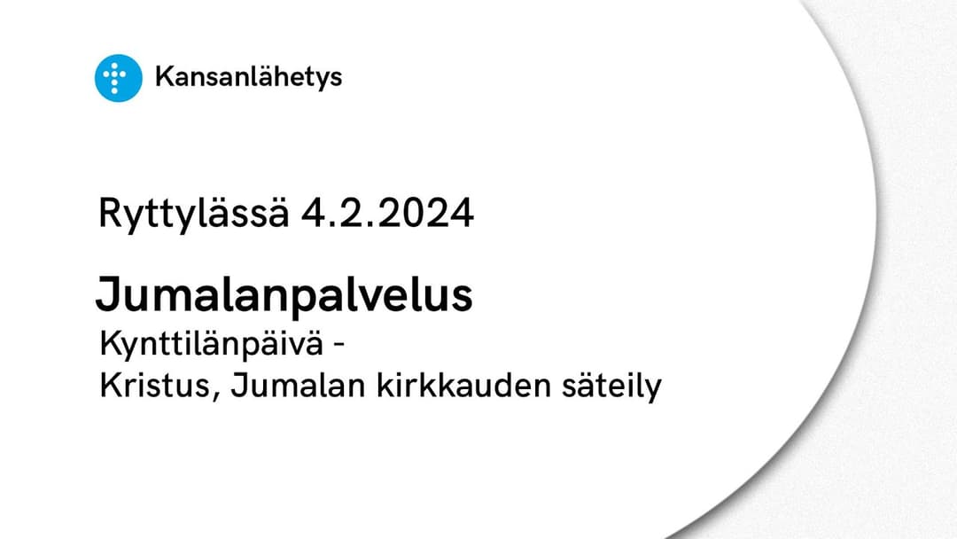 Videon 4.2.2024 klo 13:00 | Jumalanpalvelus, Kynttilänpäivä – Kristus, Jumalan kirkkauden säteily kansikuva