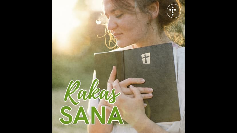 Cover Image for Rakas sana -podcast alkaa 7.6. 2025