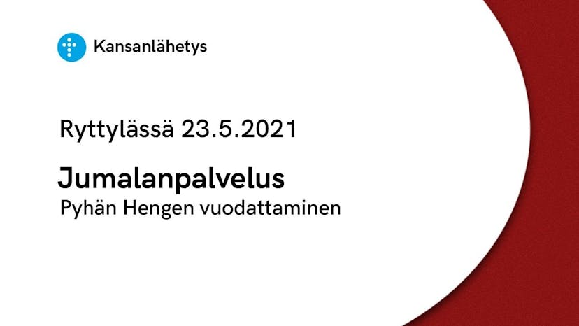 Cover Image for 23.5.2021 Jumalanpalvelus | Pyhän Hengen vuodattaminen, Vesa Ollilainen