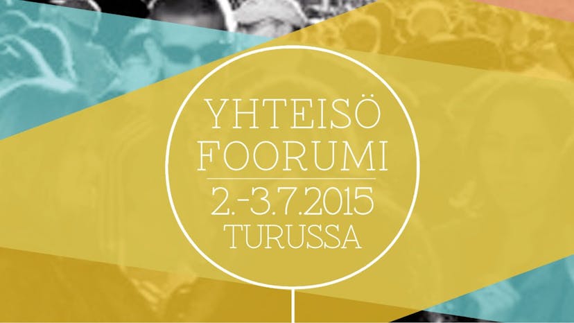 Cover Image for Yhteisöfoorumi 2. – 3.7.2015 Turussa, #KLPÄIVÄT