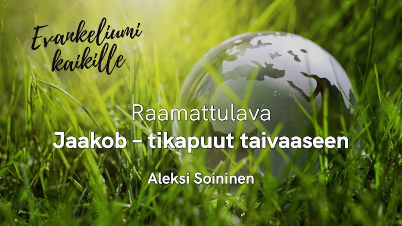 Cover Image for KLP 2021 | Raamattulava | Jaakob – tikapuut taivaaseen, Aleksi Soininen