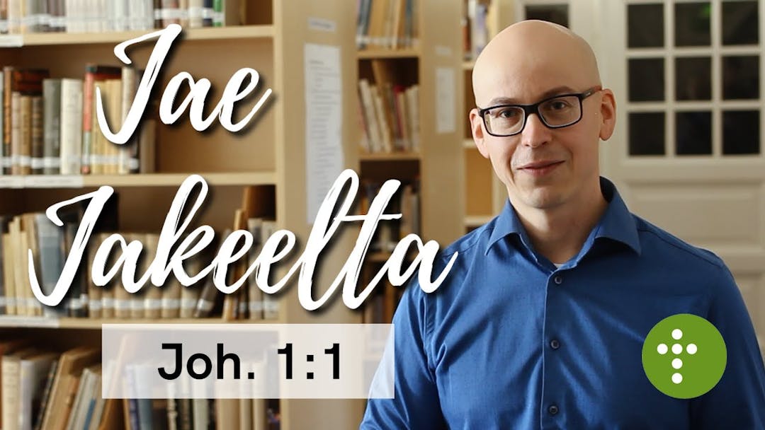 Videon Jae Jakeelta | Joh. 1:1 – Vesa Ollilainen kansikuva