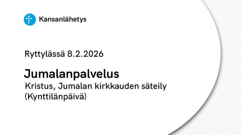 Cover Image for 8.2.2026 klo 13:00 | Jumalanpalvelus, Kristus, Jumalan kirkkauden säteily (Kynttilänpv.), Jukka Repo