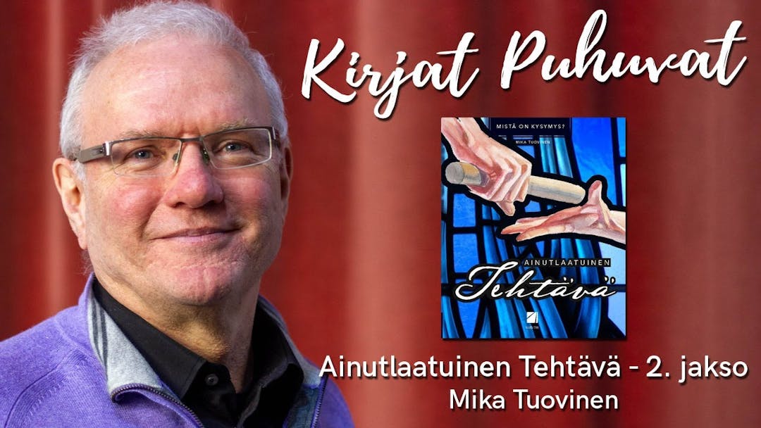 Videon Kirjat Puhuvat: “Ainutlaatuinen tehtävä – Mika Tuovinen” ja Leif Nummela – 2. jakso kansikuva