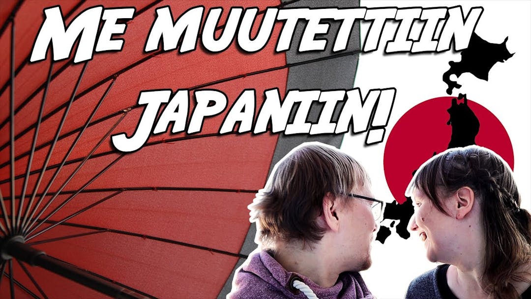 Videon Muutto Japaniin! Rahti- ja lentopäivä kansikuva