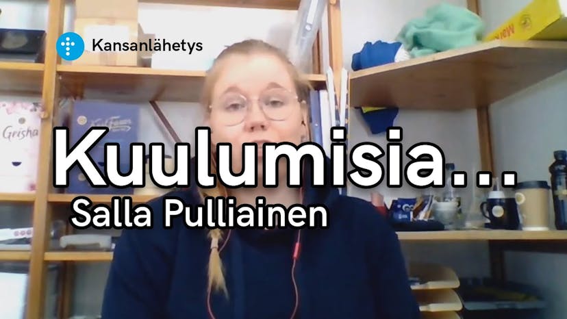 Cover Image for Kuulumisia… Salla Pulliainen