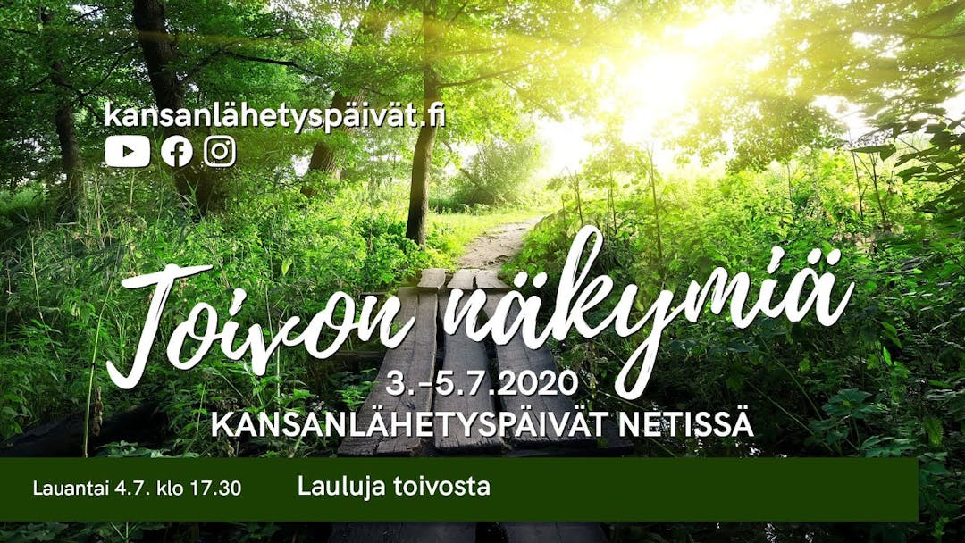 Videon KLP 2020 | la 4.7. klo 17.30, Lauluja Toivosta, Pekka Simojoki ja Sami Asp – rukousilta kansikuva